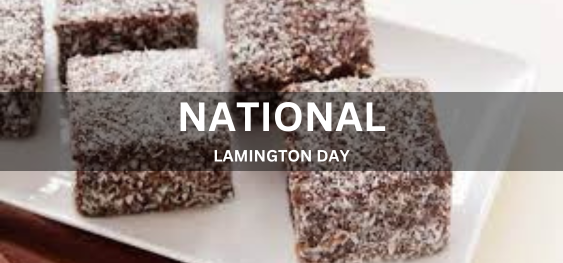 National Lamington Day [राष्ट्रीय लैमिंगटन दिवस]